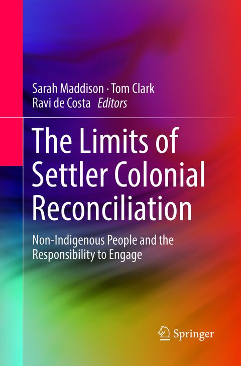 The Limits of Settler Colonial Reconciliation - 