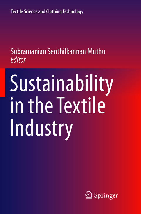 Sustainability in the Textile Industry - 