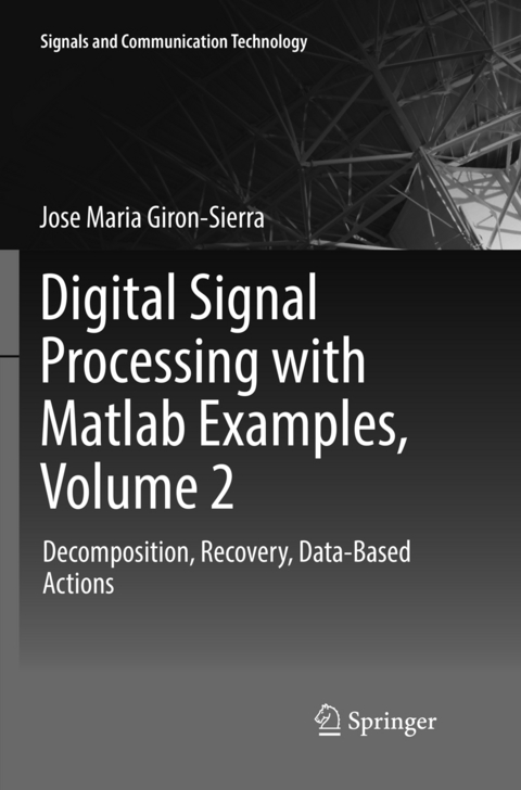 Digital Signal Processing with Matlab Examples, Volume 2 - Jose Maria Giron-Sierra