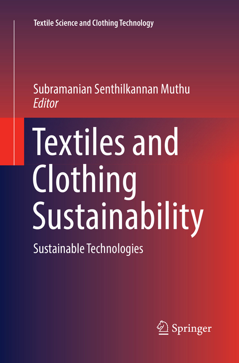 Textiles and Clothing Sustainability - 