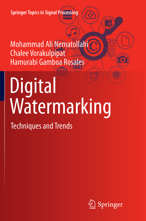 Digital Watermarking - Mohammad Ali Nematollahi, Chalee Vorakulpipat, Hamurabi Gamboa Rosales