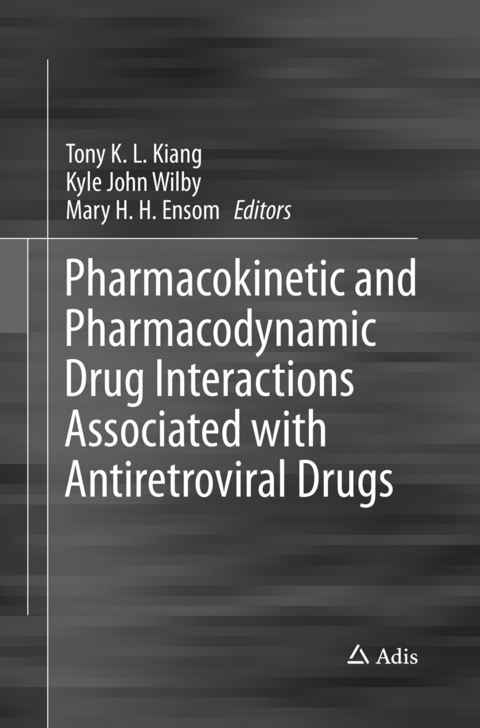 Pharmacokinetic and Pharmacodynamic Drug Interactions Associated with Antiretroviral Drugs - 
