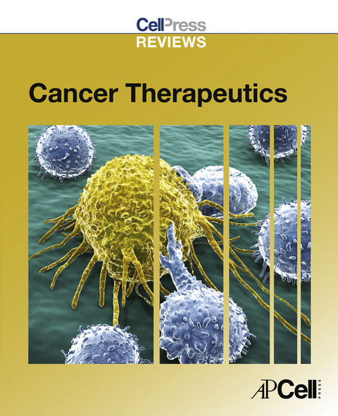 Cell Press Reviews: Cancer Therapeutics - 