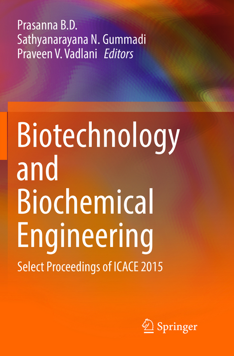 Biotechnology and Biochemical Engineering - 