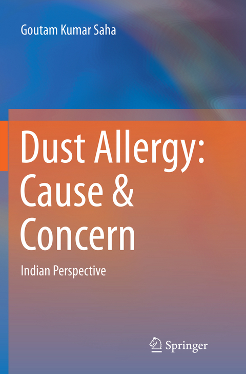 Dust Allergy: Cause & Concern - Goutam Kumar Saha