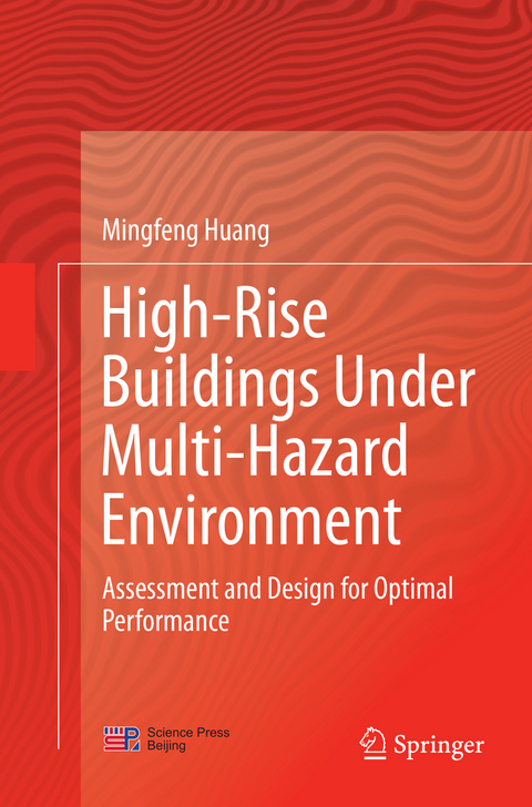 High-Rise Buildings under Multi-Hazard Environment - Mingfeng Huang