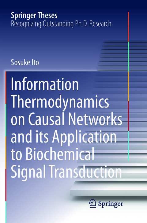Information Thermodynamics on Causal Networks and its Application to Biochemical Signal Transduction - Sosuke Ito
