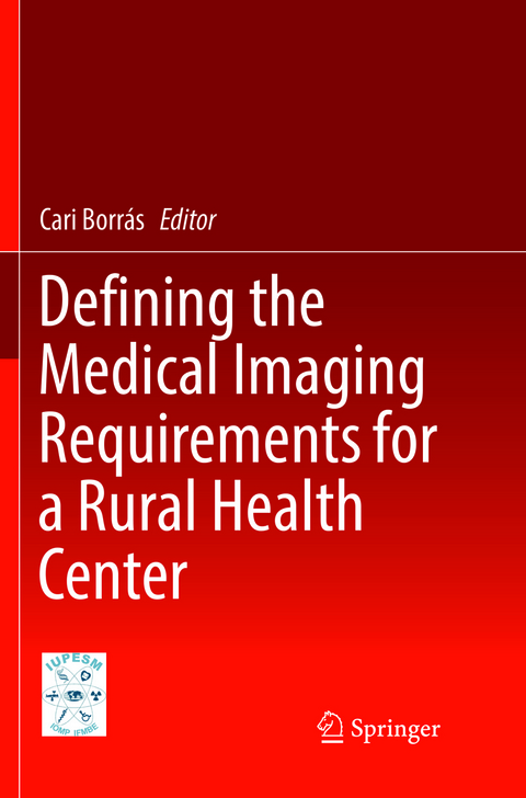 Defining the Medical Imaging Requirements for a Rural Health Center - 