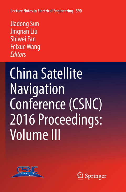 China Satellite Navigation Conference (CSNC) 2016 Proceedings: Volume III - 