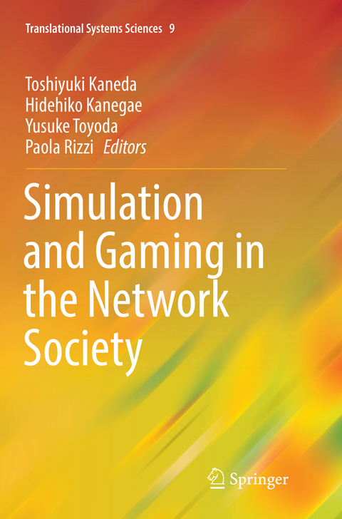 Simulation and Gaming in the Network Society - 