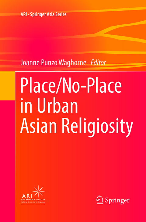 Place/No-Place in Urban Asian Religiosity - 