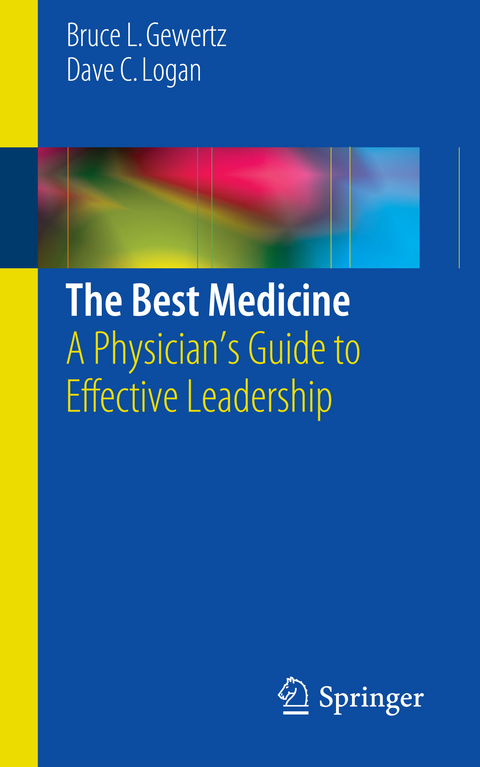 Best Medicine -  Bruce L. Gewertz,  Dave C. Logan