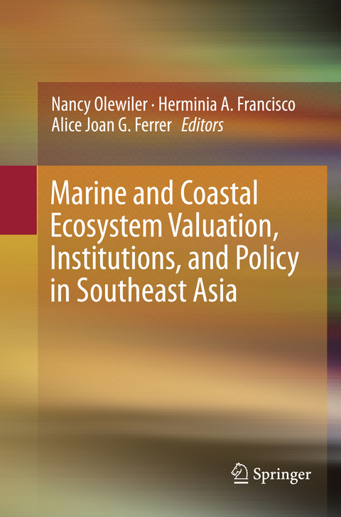 Marine and Coastal Ecosystem Valuation, Institutions, and Policy in Southeast Asia - 