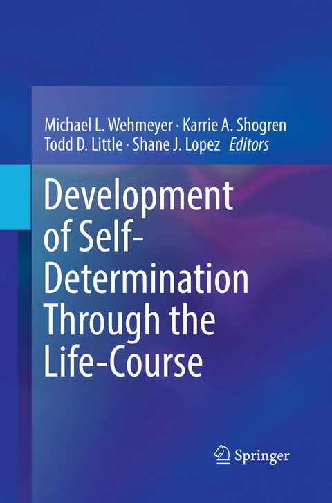 Development of Self-Determination Through the Life-Course - 