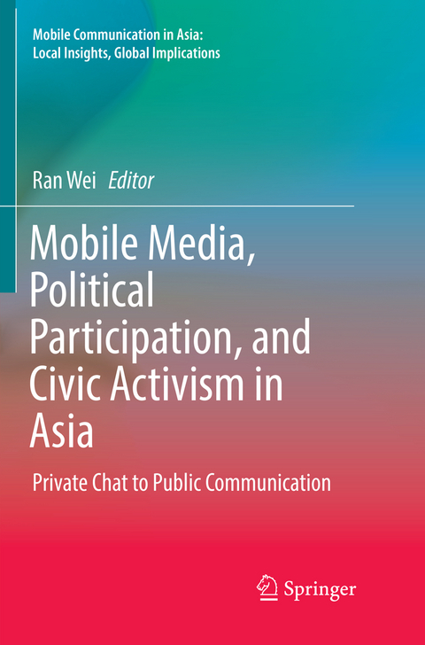 Mobile Media, Political Participation, and Civic Activism in Asia - 