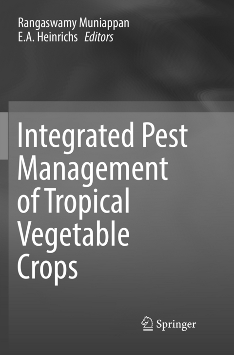 Integrated Pest Management of Tropical Vegetable Crops - 