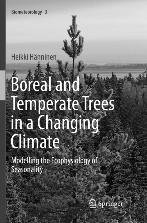 Boreal and Temperate Trees in a Changing Climate - Heikki Hänninen