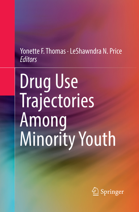 Drug Use Trajectories Among Minority Youth - 