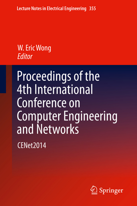 Proceedings of the 4th International Conference on Computer Engineering and Networks - 
