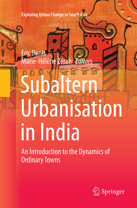 Subaltern Urbanisation in India - 