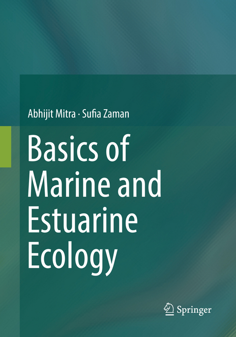 Basics of Marine and Estuarine Ecology - Abhijit Mitra, Sufia Zaman