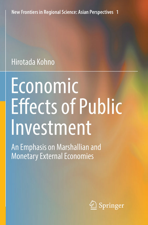 Economic Effects of Public Investment - Hirotada Kohno