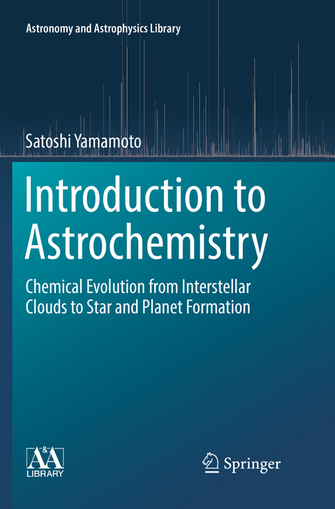 Introduction to Astrochemistry - Satoshi Yamamoto