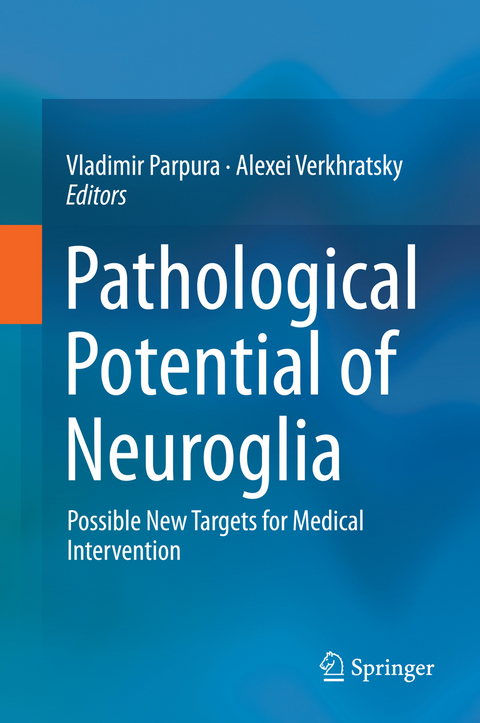 Pathological Potential of Neuroglia - 