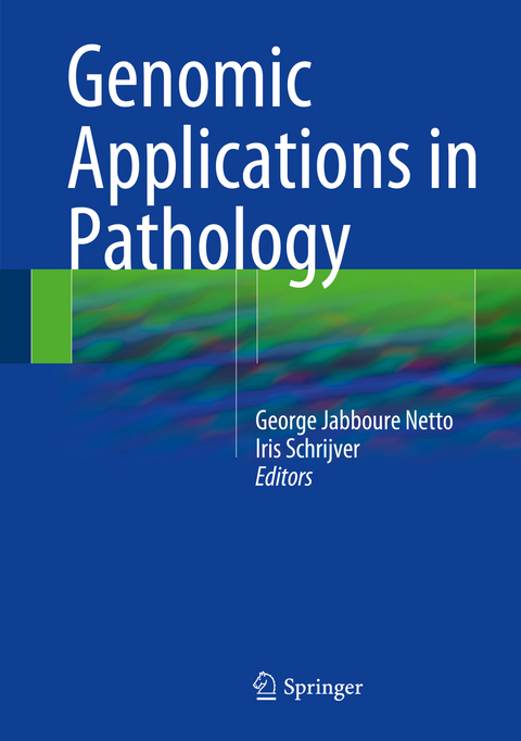 Genomic Applications in Pathology - 