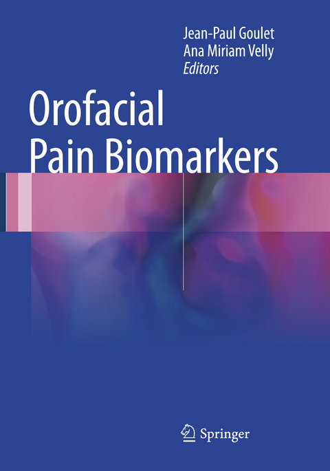 Orofacial Pain Biomarkers - 