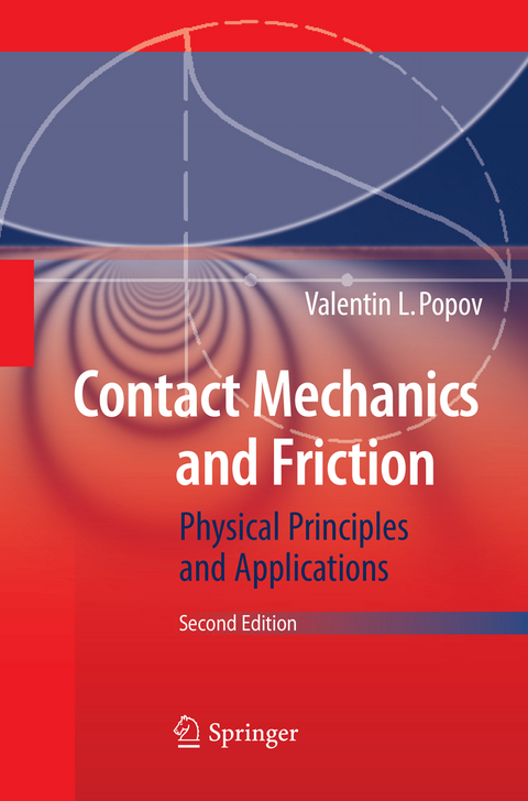 Contact Mechanics and Friction - Valentin L. Popov