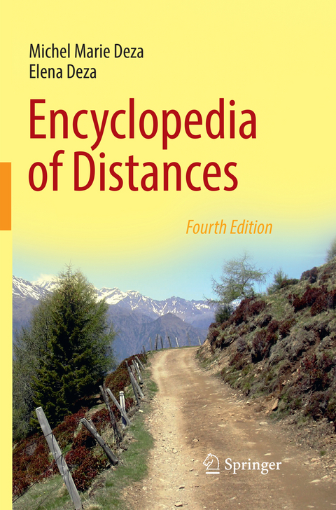 Encyclopedia of Distances - Michel Marie Deza, Elena Deza