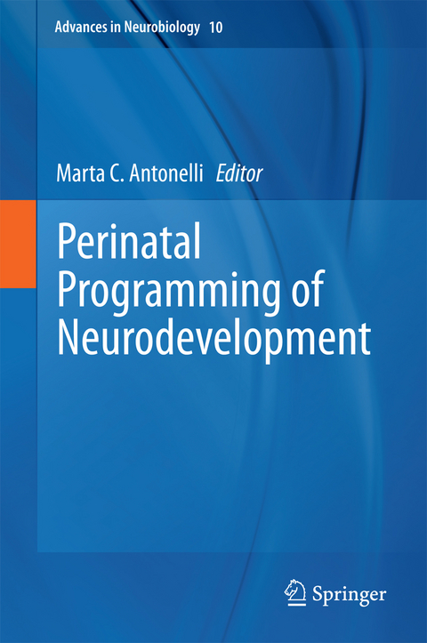 Perinatal Programming of Neurodevelopment - 