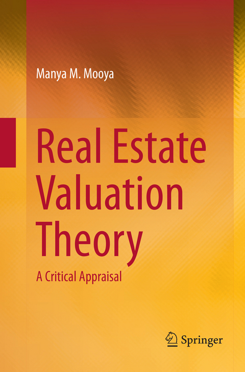 Real Estate Valuation Theory - Manya M. Mooya