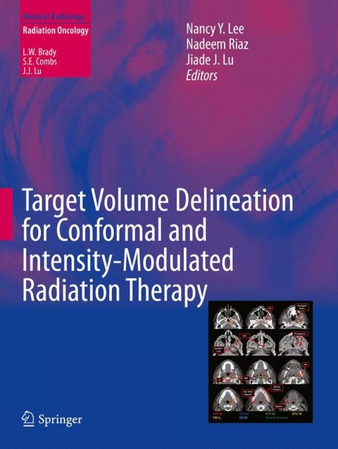 Target Volume Delineation for Conformal and Intensity-Modulated Radiation Therapy - 