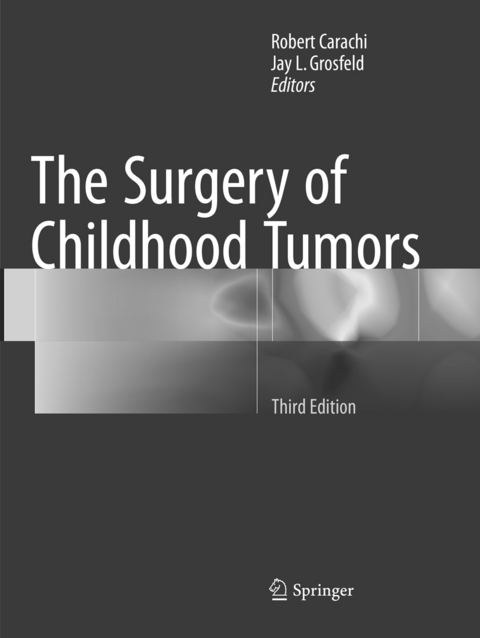 The Surgery of Childhood Tumors - 