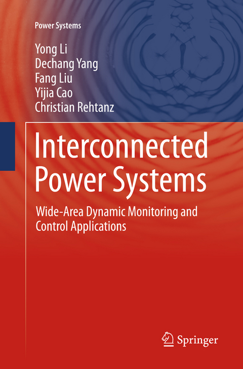 Interconnected Power Systems - Yong Li, Dechang Yang, Fang Liu, Yijia Cao, Christian Rehtanz