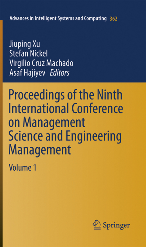 Proceedings of the Ninth International Conference on Management Science and Engineering Management - 