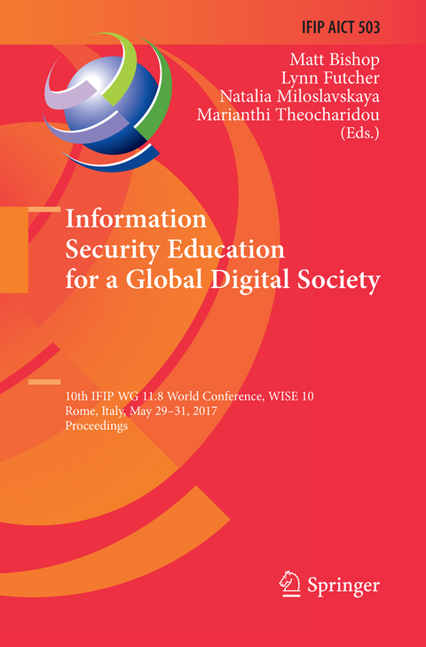 Information Security Education for a Global Digital Society - 