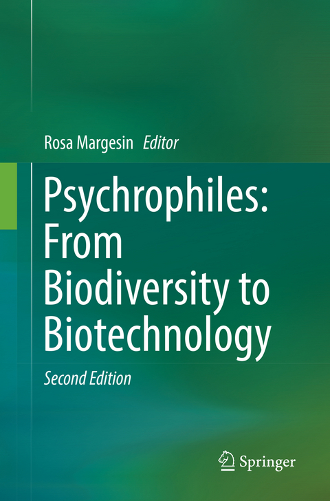 Psychrophiles: From Biodiversity to Biotechnology - 