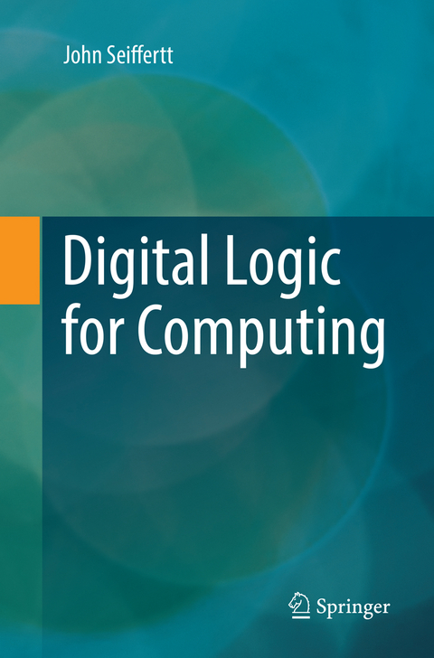 Digital Logic for Computing - John Seiffertt