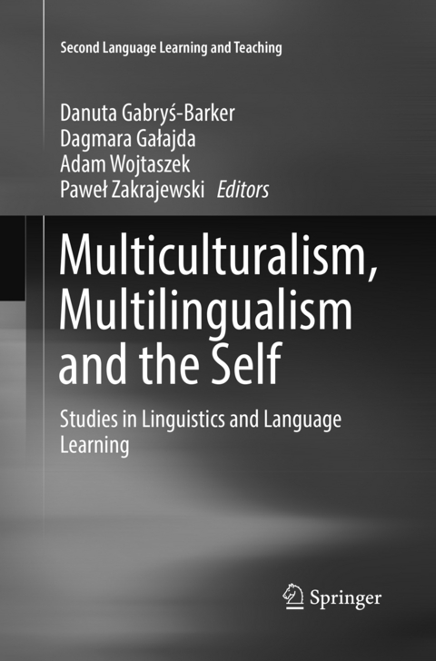 Multiculturalism, Multilingualism and the Self - 