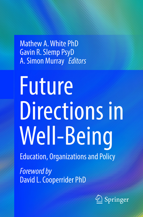 Future Directions in Well-Being - 