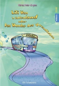 Lili Wan im Zahlenland oder Das Wunder des Unendlichen - Hiltrud Meier-Engelen