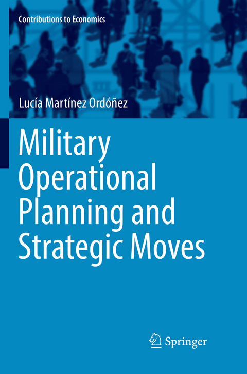 Military Operational Planning and Strategic Moves - Lucía Martínez Ordóñez