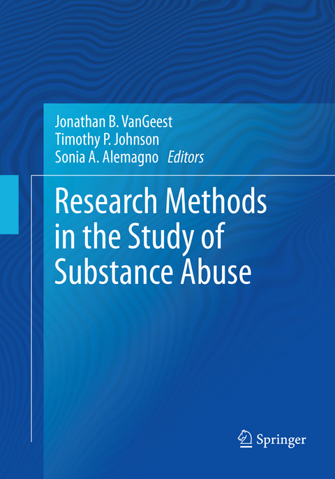 Research Methods in the Study of Substance Abuse - 