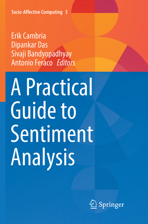 A Practical Guide to Sentiment Analysis - 