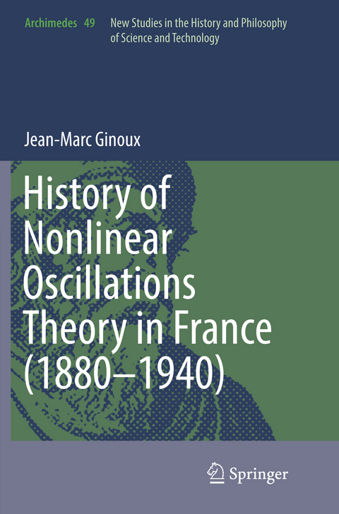 History of Nonlinear Oscillations Theory in France (1880-1940) - Jean-Marc Ginoux