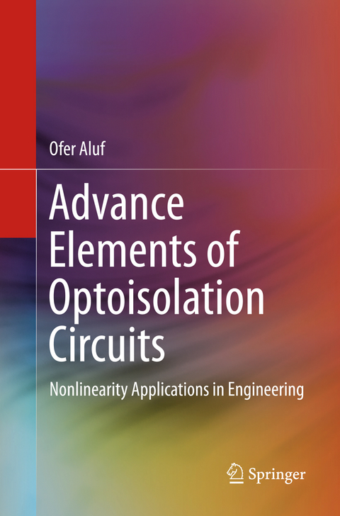 Advance Elements of Optoisolation Circuits - Ofer Aluf