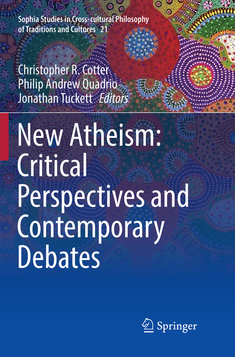 New Atheism: Critical Perspectives and Contemporary Debates - 